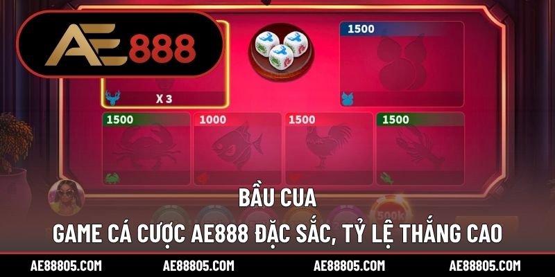 Bầu Cua – Game Cá Cược AE888 Đặc Sắc, Tỷ Lệ Thắng Cao