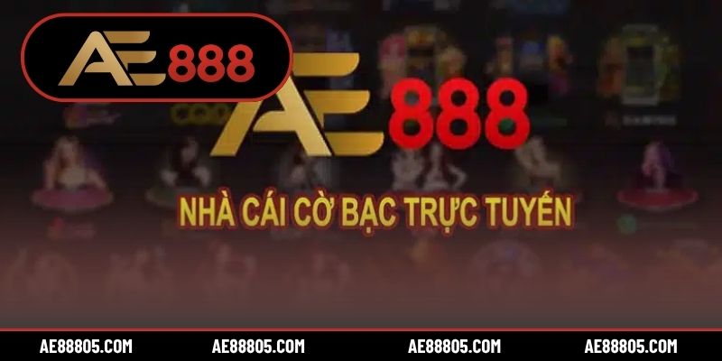 Nhà cái AE888 ổn định đảm bảo an toàn